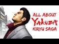 All About Yakuza: The Kiryu Saga - A quick look, series review, and a deep dive in one video.