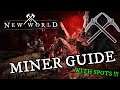 Begginers Guide for Mining in New World | WITH MAPS OF RESOURCES SPOTS !!! | Guides part 1 - Miner