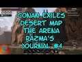 Conan Exiles Desert Map The Arena Razma's Journal #4