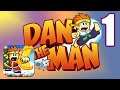 DAN THE MAN Part 1 Walkthrough Gameplay (iOs, Android) | Power of Gameplay