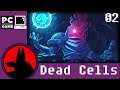 Dead Cells(PC) Casual Gameplay - S01E02