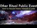 Destiny 2 Forsaken - Ether Ritual Public Event - How to Trigger Heroic