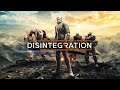 Disintegration – Launch-Trailer