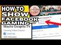EASY WAY ON HOW TO SHOW FACEBOOK GAMING LEVEL UP BADGE 2022 | | STEP BY STEP TUTORIAL 2022