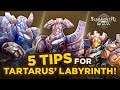 Five Tips for Tartarus' Labyrinth!