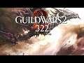 Guild Wars 2 [LP] [Blind] [Deutsch] Part 322 - Die Flammenkamm-Steppe