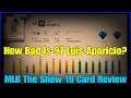 How Bad Is 97 Luis Aparicio? (Card Review From a Top 50 Player) [MLB The Show 19]