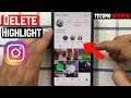 How To Delete Highlights On Instagram 2019