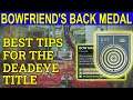How To Get The BOWFRIEND'S Back Medal & The Deadeye Title- My Best Tips (Destiny 2 Season 15)