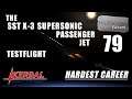 Kerbal Space Program | Hardest Career | 79 | GAP | The SST X-3 Supersonic Passenger Jet Testflight