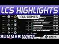 LCS Highlights Week9 Day3 LCS Summer 2021 All Games By Onivia