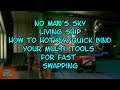 No Man's Sky LIVING SHIP How to Hotkey/Quick Bind your Multi-Tool for Fast Swapping