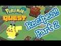 Pokemon Quest:Recipes in Pokemon Quest Part 2!