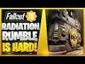 Radiation Rumble Is Hard! (Fallout 76)