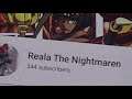 Reala The Nightmaren 344 Subscribers Video