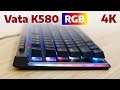 Redragon VATA K580 RGB mehanička gejmerska tastatura - UNBOXING - 4K
