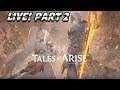 Tales of Arise weiter gehts Part 2 Live deutsch
