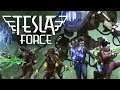 Tesla Force | Early Access | GamePlay PC