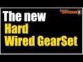 The Division 2 - Hard Wired Gear Set