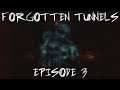 THE "KEY" POINT OF THE GAME | Forgotten Tunnels: Episode 3