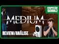 The Medium - REVIEW/ANÁLISE Final do Game! (Xbox Series S) PT-BR Sem Spoilers