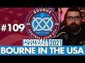 THE PLAY-OFFS (AGAIN) | Part 109 | BOURNE IN THE USA FM21 | Football Manager 2021
