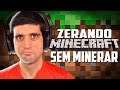 ZERANDO Minecraft sem MINERAR nenhum bloco, inacreditável - REACT