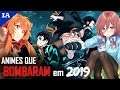 7 ANIMES QUE FIZERAM SUCESSO EM 2019