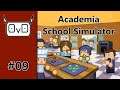 Academia: School Simulator | Part 09 | EXPERIMENTATION (Let's play. Gameplay)