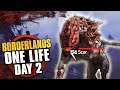 ARE YOU KIDDING ME?! - Borderlands - One Life Roland Playthrough! Day #2