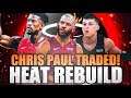 Chris Paul TRADED! Miami Heat Rebuild | NBA 2K20