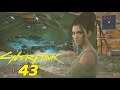 CYBERPUNK 2077 Walkthrough Gameplay - Part 43 [ 1440p 60FPS ]
