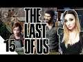 DADDY JOEL | LETS PLAY! THE LAST OF US | 15