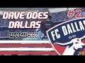DALLAS FC | Episode 2 | New Signings! Ignoring Philosophy | So Confused  | Football Manager 2020
