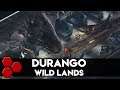 Durango: Wild Lands - TheHiveLeader