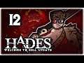 EXTREME MEASURES! | Let's Play Hades: Welcome to Hell Update | Part 12 | Steam PC Gameplay