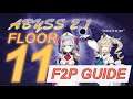 F2P FLOOR 11 GUIDE 2.1 SPIRAL ABYSS