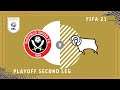 FIFA 21 EFL Championship Play-Offs | Sheffield United vs Derby County