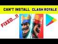 Fix Can't Install Clash Royale App Error On Google Play Store Android & Ios - Can't Download Problem