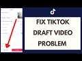 Fix TikTok Draft Video Problem | Fix tiktok video upload problem