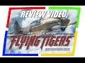 Flying Tigers Shadows Over China - Review Video
