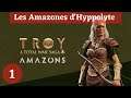 (FR) Total War Troy : Les Amazones d'Hyppolyte  1