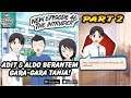 Gara-Gara Tania, Adit & Aldo Ribut! Kode Keras Buat Cowok Dari Cewek Episode 46 Intruder Part 2