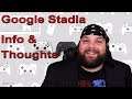 Google Stadia | Let's Discuss & Think About It | FGN Ep1