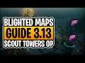 GUIDE BLIGHTED MAPS 3.13 SCOUT TOWERS OP