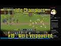 Idle Champions #19 - Were-verpowered