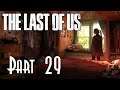 Let's Blindly Play The Last of Us! - Part 29 - The Hunt
