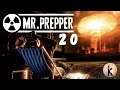 Mr. Prepper  ► Эпизод 20