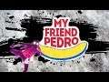 My Friend Pedro   Blood Bullets Bananas #3