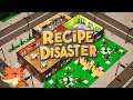 Recipe for Disaster [FR] Gérez votre restaurant et créez vos plats!